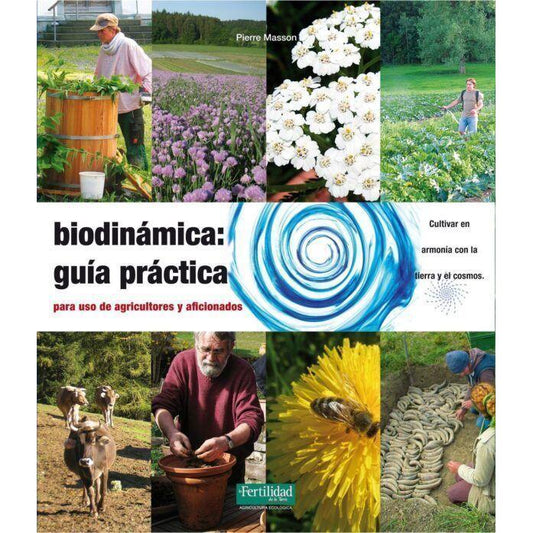 Biodynamics: a practical guide